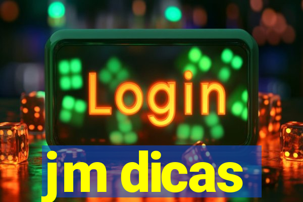 jm dicas